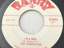 GARAGE PUNK Our Generation I'M A MAN Barry 45 rare Canadian KILLER Haunted NM