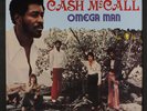 CASH MCCALL: Omega Man LP (re) Soul