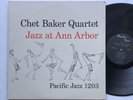 Chet Baker Quartet Jazz At Ann Arbor Pacific Jazz 1203 DG 1st Press Jazz Vinyl