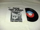 45/The Hunters,Fuchs Geh' Voran(Fox On the Run)rare Krautrock D 1975,Vinyl M/M-