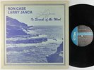 Ron Case & Larry Janca - In Search Of The Wind LP - Private SSW Folk Psych