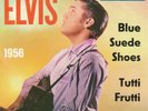 ELVIS PRESLEY Singel deutsche RCA Victor 47-6636 Blue Suede Shoes / Tutti Frutti
