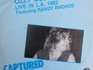 Ozzy Osbourne Featuring Randy Rhoads ?– Live In L.A. 1982 - Captured Live  LP