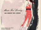 Ben Webster With Strings Music For Loving 7