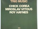 Chick Corea, Miroslav Vitous, Roy Haynes ?– Trio Music ECM - 38MJ 3344 Original