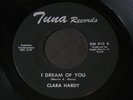 Clara Hardy / Motor City Sound   I Dream of You   Tuna   northern soul 45 HEAR