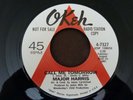 MAJOR HARRIS - CALL ME TOMORROW / LET MY HEART AND SOUL BE FREE - VERY GOOD++