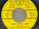 Randy & the Rockets: Once Upon a Time 45 Vinyl Record on Atwell VG+ Rock