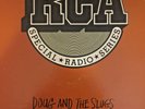 RADIO SHOW: RCA SPECIAL RADIO SERIES VOL 9 DOUG & SLUGS 7 INTERVIEWS/10 TUNES