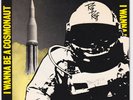 RIFF RAFF I Wanna Be A Cosmonaut RARE *M-* UK 7