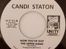 CANDI STATON - Now you've got the upper hand - NORTHERN SOUL 45 - Recent Reissue
