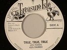 KEN PARKER - TRUE TRUE TRUE (TREASURE ISLE) 1968
