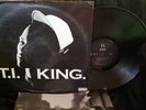 T.I. KING 2 LP SET 2006 RARE OOP RAP