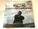 ROBERT POLLARD - Coast to Coast Carpet of Love LP (2007) SEALED Guided by Voices