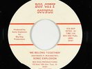 70s Soul 45 - Sonic Explosion - We Belong Together - Big City Sounds - mp3