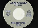 Modern Soul Boogie 45 - Taxie - Rock Don't Stop - Archwoods - mp3