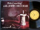 JIMMY DEUCHAR TUBBY HAYES Pub Crawling LP CONTEMPORARY C 3529 US 1957 DG MONO