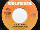 Soul 45 B.T. Express - Does It Feel Good / Have Some Fun On Columbia