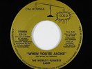 Crossover Soul 45 - World's Funkiest Band - When You're Alone - Cali. Gold - VG+