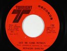 Funk/Deep Soul 45 - Renaldo Domino - Let Me Come Within - Twinight - mp3