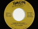 Modern Soul 45 - O.T. Sykes - Come Be My Lady - Fun City - mp3