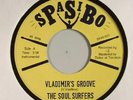 SOUL SURFERS, The - Vladimir's Groove - Vinyl (limited 7