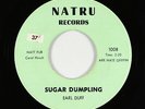 Northern Soul 45 - Earl Duff - Sugar Dumpling - Natru - mp3 - obscure