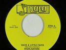 Sweet Soul 45 - Highlighters - Have A Little Faith - Lulu - VG+ mp3