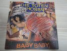 Single /  Die Toten Hosen ?– Baby Baby    / DE PRESS / RARITÄT /  1991 /