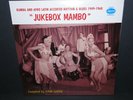 Various ?– Jukebox Mambo: Rumba & Afro-Latin Accented Rhythm & Blues 1949-1960