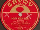 COUSIN JOE Death House Blues / Big Fat Mama 1947 SAVOY 5540 Blues 78 VG+/EX