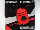 BIG BOYS & THE DICKS Recorded Live At Raul's Club NM 1980 1st PRESS RAT RACE LP