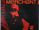 SAM LAZAR: Soul Merchant LP (Mono, original grey label deep groove disc close t