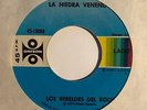 Latin Garage 45 LOS REBELDES DEL ROCK La Hiedra Venenosa (Poison Ivy)/Angelito