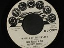 FRED PARRIS & RESTLESS HEARTS: Walk A Little Faster / No Use In Crying 45 (dj,