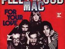 FLEETWOOD MAC: For Your Love (´74 / orig. German 7