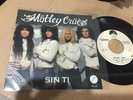 Motley Crue..Sin Ti..Mexican 7 45RPM..Unique Mexico Vinyl PROMO