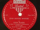 FOUR BLAZES: Stop Boogie Woogie UNITED 1029 Rare Doo Wop Blues R&B 78 E+