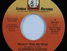 Modern Soul 45 CLARENCE CARTER Messin With My Mind ICHIBAN HEAR