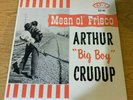 Arthur Big Boy Crudup 