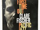 CLARE FISCHER  First Time Out  GARY PEACOCK PACIFIC JAZZ PJ STEREO-52 ORIG LP