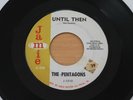 THE PENTAGONS Until Then/I’m In Love 45 - R&B Doo Wop Northern Soul - HEAR