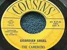 The Camerons - Guardian Angel/The Girl That I Marry 45 Cousins doo wop orig. VG