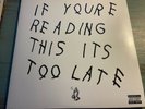 Drake ?– If You're Reading This It's Too Late - Cash Money Records ?– B0025237-0