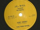 ROCKABILLY 78 - TEEN KINGS - OOBY DOOBY  - HEAR -1955 JE-WEL-101
