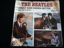 The Beatles 1964, 45rpm, I SHOULD HAVE KNOWN BETTER / A HARD DAYS NIGHT