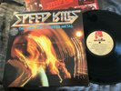 SPEED KILLS V.A. Speed Metal w UNRELEASED TRACKS SLAYER VENOM EXCITER MFN w HYPE