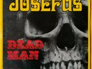 JOSEFUS - Dead Man (1983 Eva reissue; rare '70 TX psych rock) VG+/EX(+)