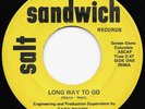 SALT - LONG WAY TO GO / OLD COMEDY 45 SANDWICH 0596  VG COND.