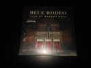 Blue Rodeo Live at Massey Hall NM Record Vinyl 2 LP Canada Import 2015 Gatefold
